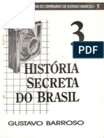 História Secreta Do Brasil 3 - Gustavo Barroso