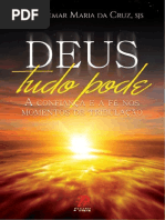 Deus Tudo Pode - A Confiança e a Fé Nos Momentos de Tribulação