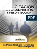 Resucitación, Reencarnación y Resurrección