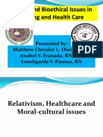 Relativism, Healthcare and Moral-Cultural Issues