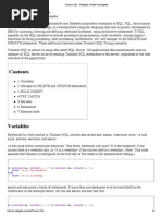 Transact-SQL: Transact-SQL (T-SQL) Is Microsoft's and Sybase's Proprietary Extension To SQL. SQL, The Acronym