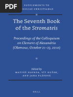 (VigChr Supp 117) Matyas Havrda, Vit Husek, Jana Platova Eds. - The Seventh Book of Stromateis Proceedings of The Colloquium On Clement of Alexandria Olomouc October 21-23, 2010 2012 PDF