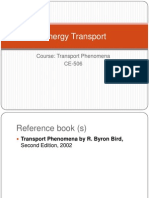 Energy Transport: Course: Transport Phenomena CE-506