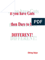 If You Have Guts Then Dare To Be DIFFERENT