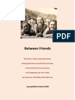 'Between Friends'