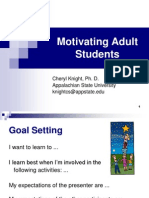 Motivating Adult Students: Cheryl Knight, Ph. D. Appalachian State University Knightcs@appstate - Edu