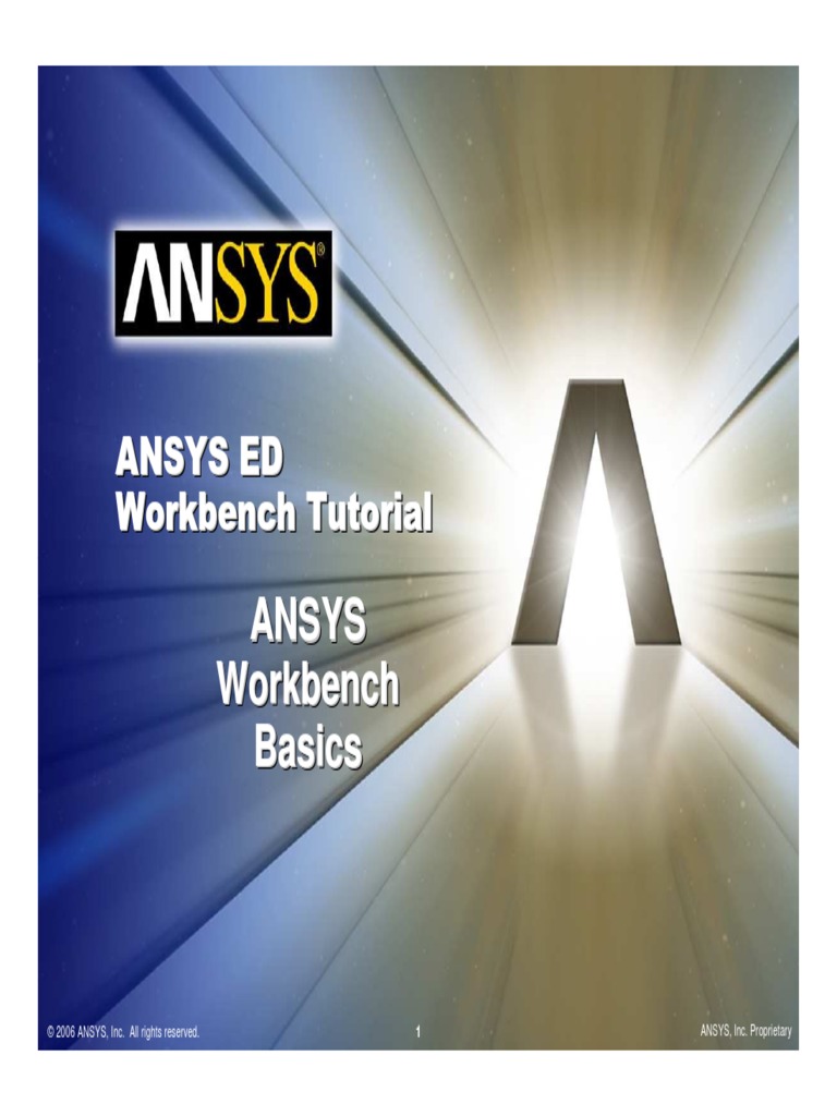 ANSYS 10.0 Workbench Tutorial - Exercise 1, Workbench Basics | PDF ...