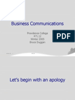 Business Communications: Providence College 471.12 Winter 2005 Bruce Duggan