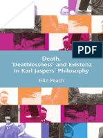 Filiz Peach Death, 'Deathlessness' and Existenz in Karl Jaspers' Philosophy 2008