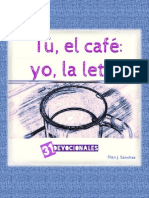 Tu El Café, Yo La Letra