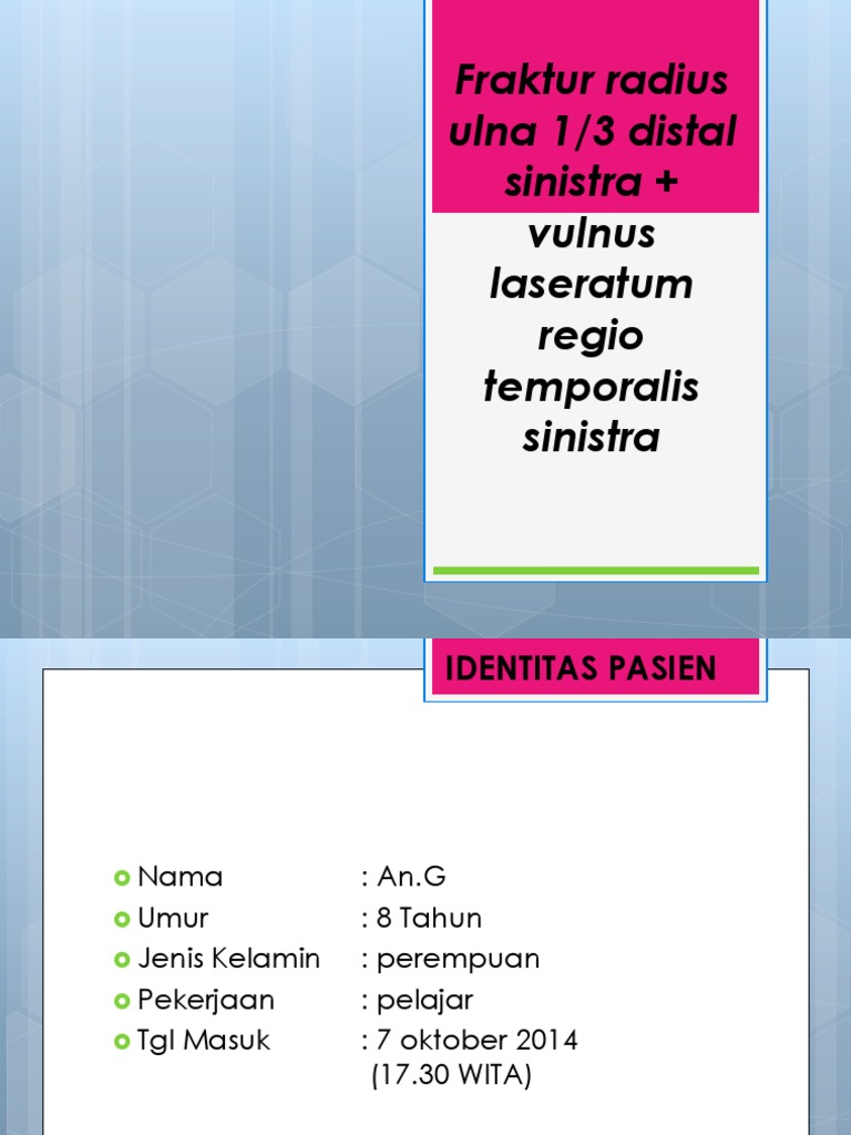 Fraktur Radius Ulna 1/3 Distal | PDF