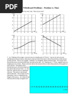 Physics Whiteboard Problems - Position vs. Time: X (M) X (M)