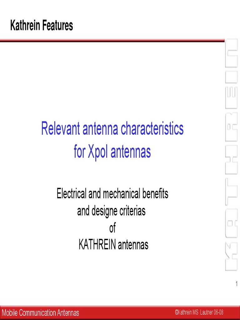 Relevant Antenna Characteristics For Xpol Antennas Kathrein Features