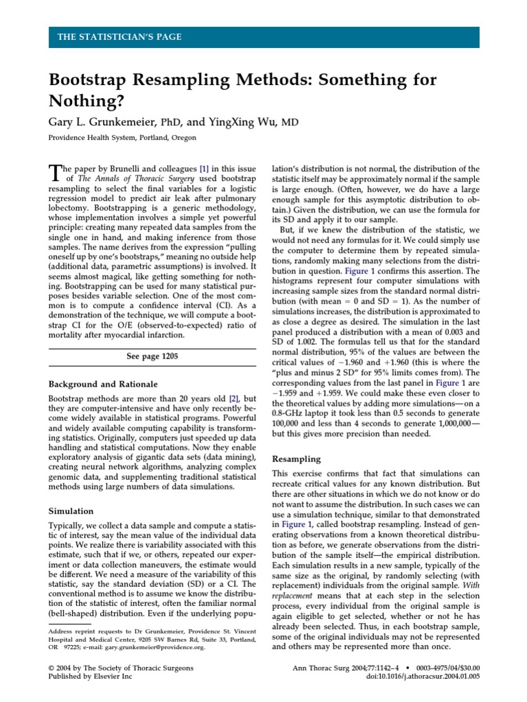 Bootstrap Resampling Methods Something For Nothing? Gary L