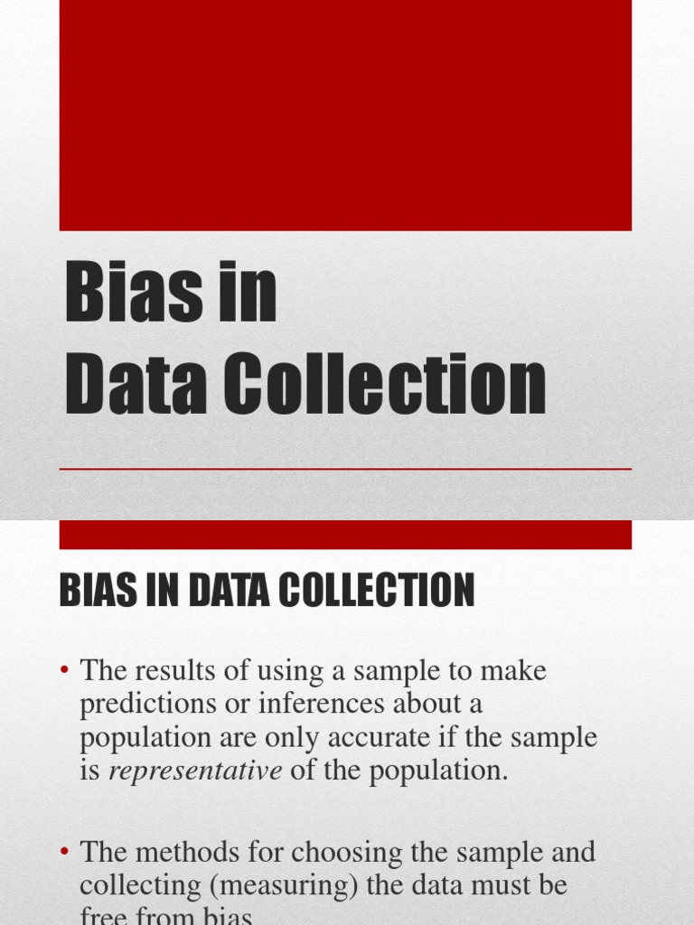 bias in data collection Sampling (Statistics) Survey Methodology