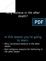 Why Believe in Life After Death?