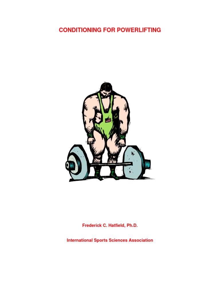 Conditioning For Powerlifting Frederick C. Hatfield, Ph.d. PDF