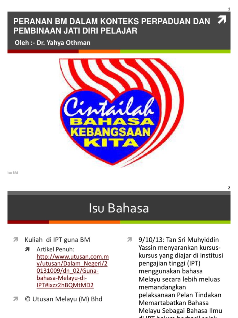 Kuliah 6 Peranan Bahasa Melayu Dalam Membentuk Perpaduan Dan Jati Dirikuliah Isubm Printed Dr Yahya Bin Othman