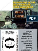 Language Ideology in The Discourse of Popular Culture and Mass Media