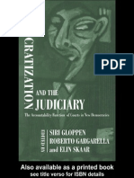 Siri Gloppen, Roberto Gargarella, Elin Skaar Democratization and The Judiciary The Accountability Function of Courts in New Democracies 2004