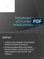 Penurunan Ketajaman Penglihatan SS