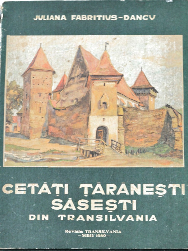Cetati Taranesti Sasesti Din Transilvania