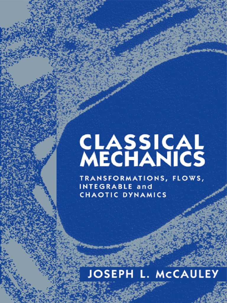 (Joseph L. McCauley) Classical Mechanics PDF PDF Hamiltonian