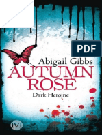 Dark Heroine - Autumn Rose - Gibbs, Abigail