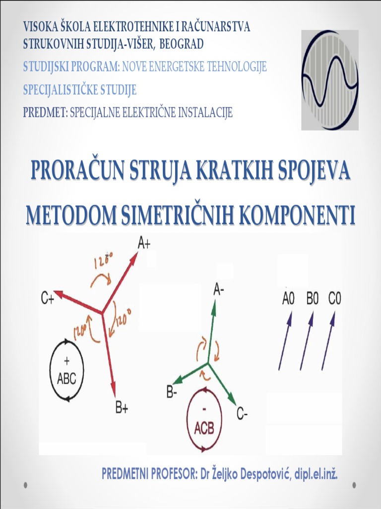 Proracun Struja Kratkih Spojeva Metodom Simetricnih Komponenti PDF | PDF