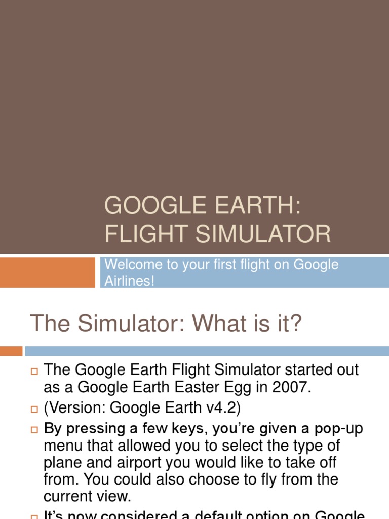 How to Fly around with Google Earth's flight simulator « Aviation