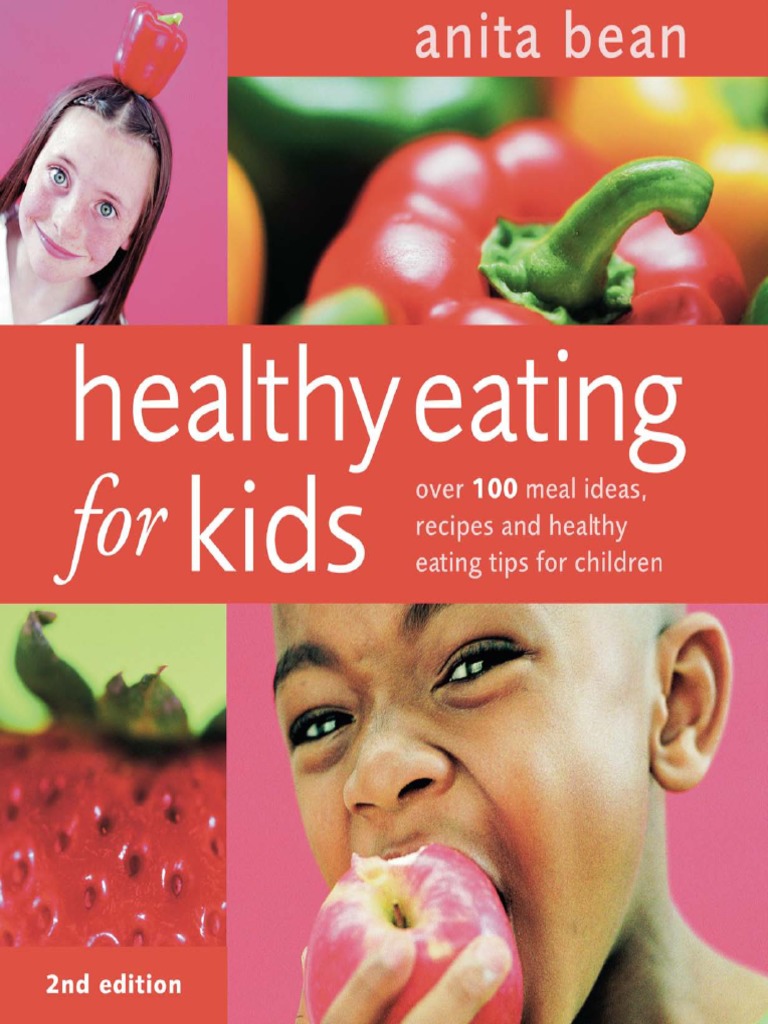 Healthy Eating For Kids | PDF