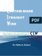 Atlas básico de aparatología para técnica CSW