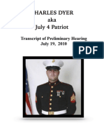 July 4 Patriot Aka Charles Dyer's Court Transcript of Jessica Taylor and Valerie Dyer