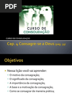 Cap. 4 - Consagre-se a Deus