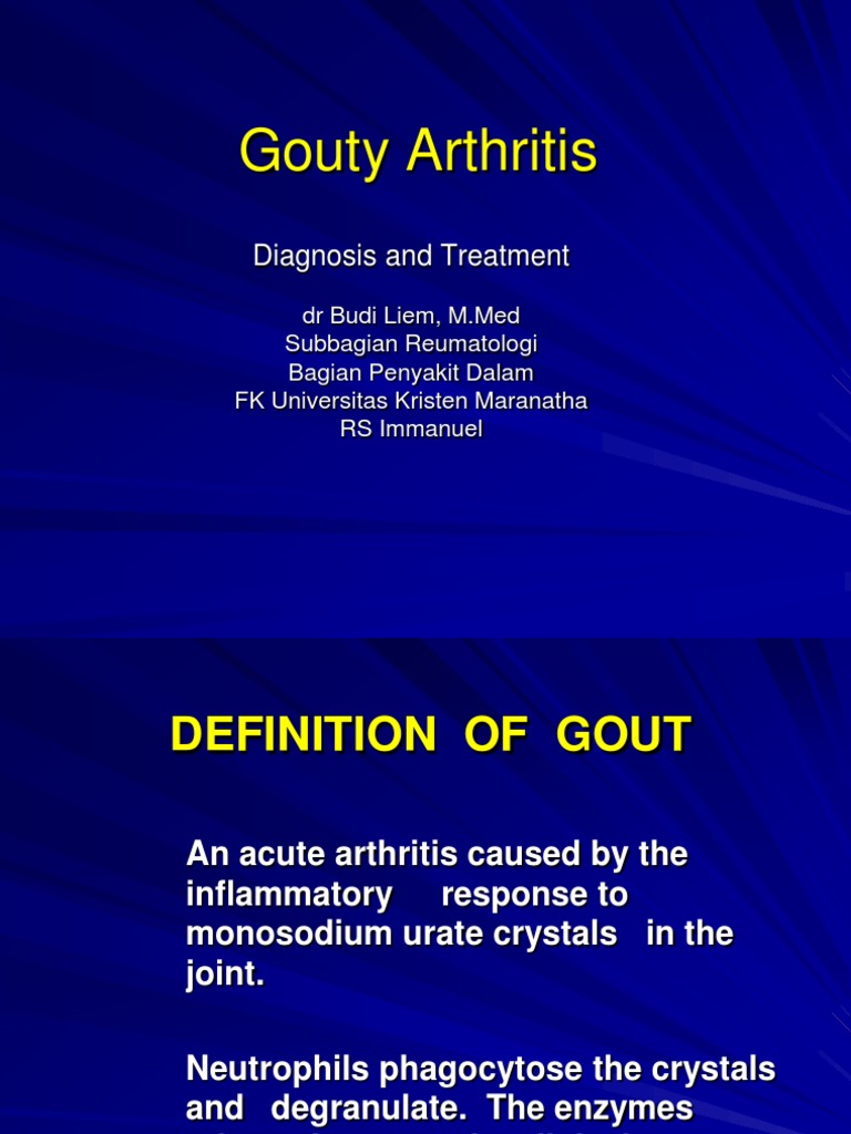 Kuliah Gouty Arthritis.ppt Gout Clinical Medicine