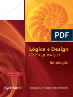 Lógica e Design de Programação é Um Guia de Desenvolvimento de Lógicas Estruturadas Para o Programador Iniciante