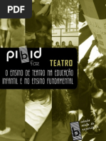 Livro PIBID Faz Teatro - O Ensino de Teatro Na Ed. Infantil e No Ensino Fundamental - UFMG 2013
