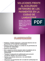 Soluciones Frente Al Acelerado Deterioro de Los Pavimentos