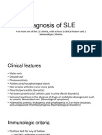 Diagnosis of SLE: 4 or More Out of The 11 Criteria, With at Least 1 Clinical Feature and 1 Immunologic Criterion
