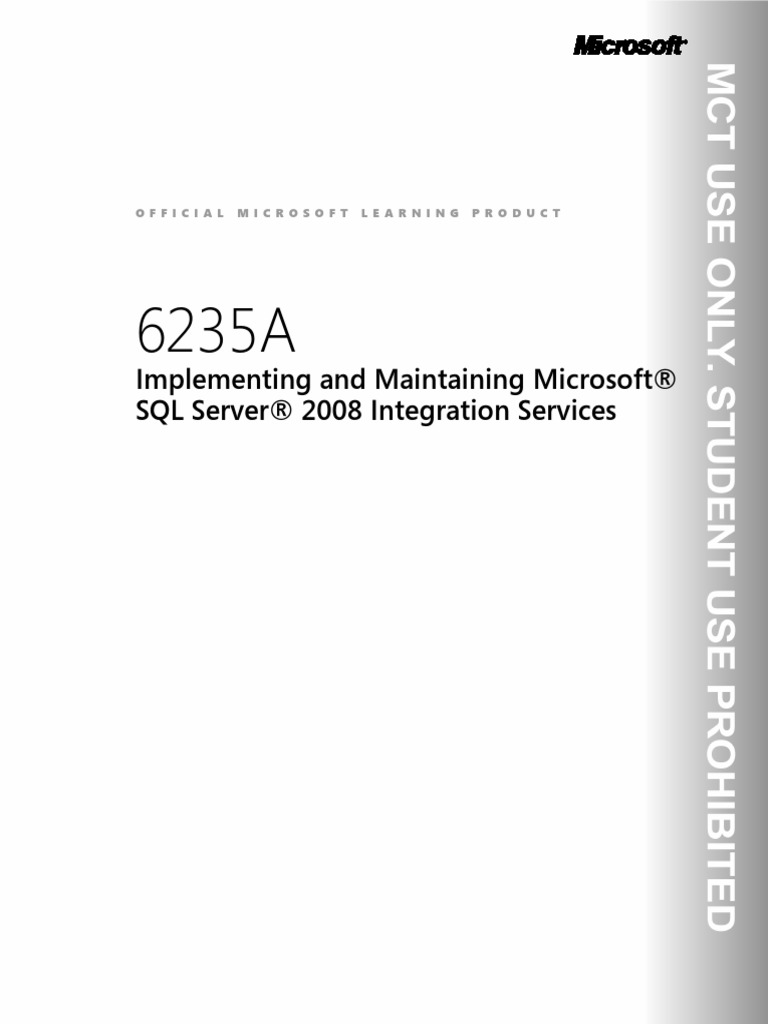 MOC 6235 Implementing and Maintaining Microsoft SQL Server 2008 ...
