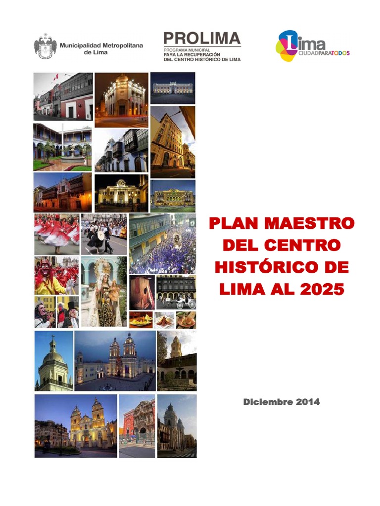 Plan Maestro Del Centro Histórico de Lima Al 2025 Lima Patrimonio