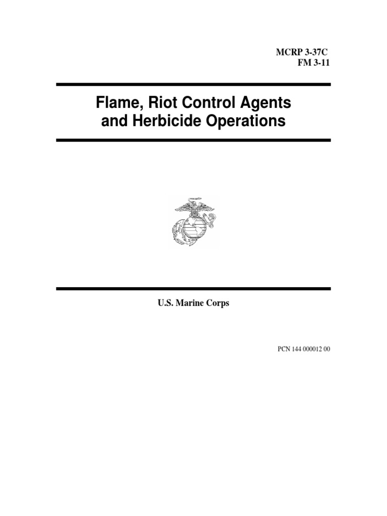 US Marine Corps Flame Riot Control Agents and Herbicide Operations MCRP ...