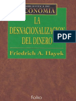 Friedrich Hayek La Desnacionalizacion Del Dinero