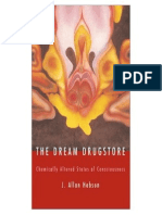The Dream Drugstore: Understanding Consciousness Through Dreaming, Psychedelics and Mental Illness