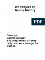 English Project On: My Family History: Done By: Garima Panwar B.A.programme 1 Year Lady Shri Ram College For Women