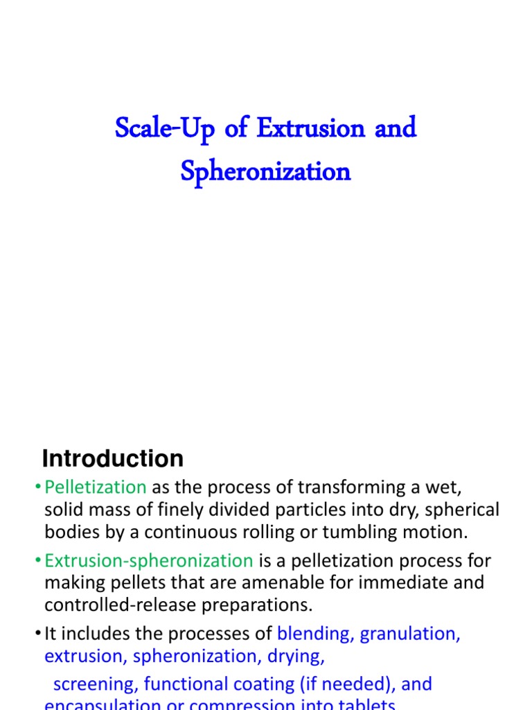 Scale-Up of Extrusion and Spheronization | PDF | Extrusion | Physical ...