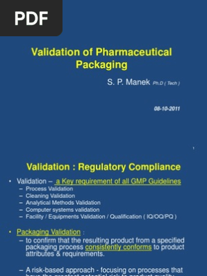 Validation of Pharmaceutical Packaging