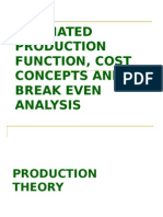 Estimated Production Function, Cost Concepts and Break