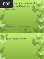 Terapi Medikamentosa & Non-medik Keratosis Seboroik