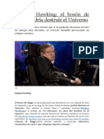 Stephen Hawking. El Bosón de Higgs Podría Destruir El Universo